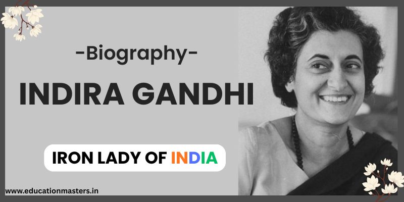 Indira Gandhi Biography
